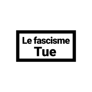 Lot de 50 stickers Le fascisme Tue