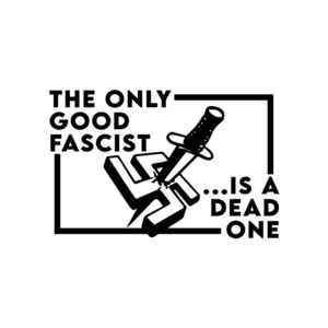 Lot de 50 stickers The only good fascist is a dead one